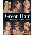 Great Hair: Elegant Styles for Every Occasion