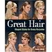 Great Hair: Elegant Styles for Every Occasion