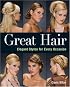 Great Hair: Elegant Styles for Every Occasion