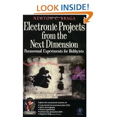 Electronic Projects from the Next Dimension: Paranormal Experiments for Hobbyists