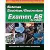 ASE Test Prep Series -- Spanish Version, 2E (A6): Automotive Electrical-Electronic Systems (Delmar Learning's Ase Test Prep Series (Spanish Version))