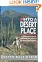 Into a Desert Place: A 3000 Mile Walk Around the Coast of Baja California