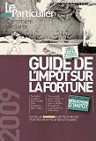 Guide de l impôt sur la fortune : Guide de la déclaration ISF 2009