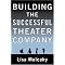 So You're On the Board of A Non-Profit Theater Company