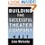 Building the Successful Theater Company