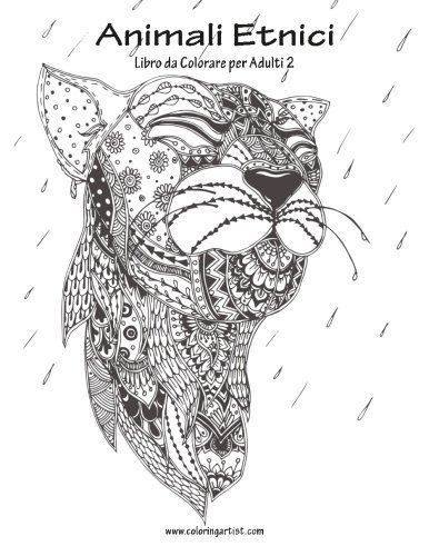 Animali Etnici Libro da Colorare per Adulti 2 (Volume 2) (Italian Edition)