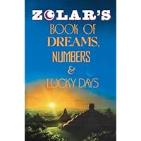 Zolar's Book of Dreams, Numbers, and Lucky Days