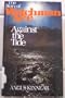 Against the Tide: The Story of Watchman Nee