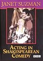 Acting in Shakespearean Comedy [DVD]