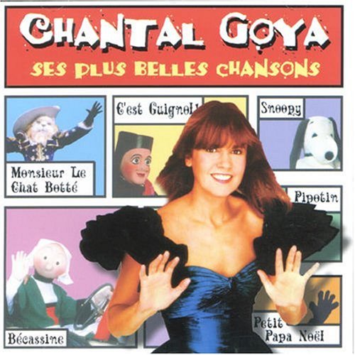 Chantal Goya - Ses Plus Belles Chansons - Zortam Music