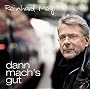 Dann Mach's Gut von Reinhard Mey