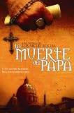 La Muerte Del Papa (Spanish Edition)