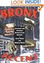 Bronx Accent: A Literary and Pictorial History of the Borough