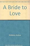 Bride to Love