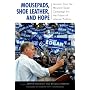 Mousepads, Shoe Leather, and Hope: Lessons from the Howard Dean Campaign for the Future of Internet Politics (Media & Power) (Media and Power)