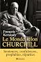 Le Monde selon Churchill : Sentences, confidences, proph�ties et reparties