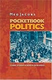 Pocketbook Politics: Economic Citizenship in Twentieth-Century America (Politics and Society in Twentieth Century America)