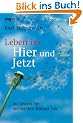 Leben im Hier und Jetzt. So lassen Sie seelischen Ballast los (MVG Verlag bei Redline)