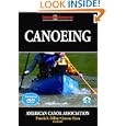 Canoeing (Outdoor Adventures) by American Canoe Association, Pamela Dillion, and Jeremy Oyen