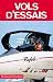 Vols d'essais... Vols d'essais...