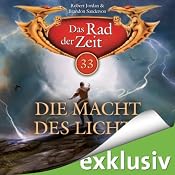 H&ouml;rbuch Die Macht des Lichts (Das Rad der Zeit 33)