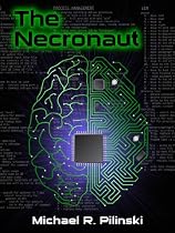 Click to Download Free Kindle Book -> The Necronaut