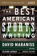 The Best American Sports Writing 2007 (The Best American Series (TM))