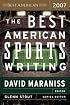 The Best American Sports Writing 2007 (The Best American Series (TM))