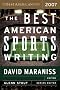 The Best American Sports Writing 2007 (The Best American Series (TM)) The Best American Sports Writing 2007 (The Best American Series (TM))