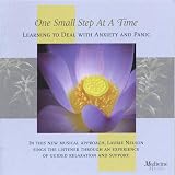 One Small Step At a Time: Learning to Deal With Anxiety and Panic