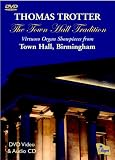 The Town Hall Tradition: Virtuoso Organ Showpieces from Town Hall, Birmingham  [DVD]