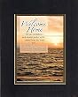 Welcome Home . . . 8 x 10 Inches Biblical/Religious Verses set in Double Beveled Matting - A Timeless and Priceless Poetry Keepsake Collection