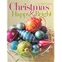 Christmas Happy & Bright (The "I can do that" books)