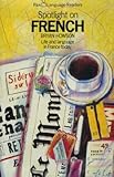 Spotlight on French : life and language in France today