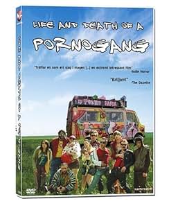 The Life and Death of a Porno Gang ( Zivot i smrt porno bande ) ( The Life & Death of a Porno Gang )