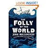 The Folly of the World