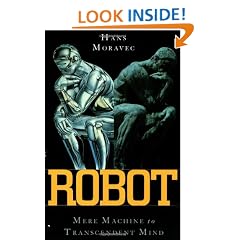 Robot: Mere Machine to Transcendent Mind
