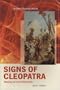 Signs of Cleopatra: Reading an Icon Historically