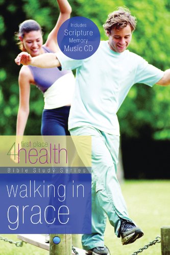 Walking in Grace (First Place 4 Health Bible Study Series)