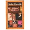 Les talons d'Achille