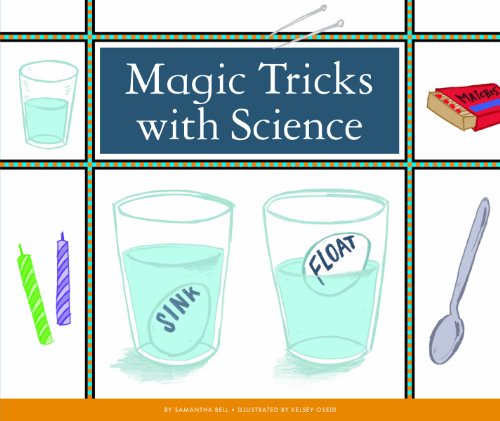 Magic Tricks with Science (Make Your Own Fun)
