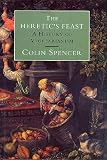 Heretics Feast: His Vegetarianism: History of Vegetarianism (SAGE Key Concepts series)