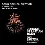 J.S. Bach - Town Council Election Cantatas - BWV 119, 120, 69