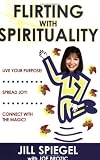 Flirting with Spirituality