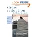 Stress Reduction for Busy People: Finding Peace in an Anxious World