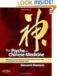The Psyche in Chinese Medicine: Treat...