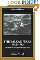 The Balkan Wars 1912-1913: Prelude to the First World War (Warfare and History)