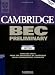  : Cambridge BEC Preliminary 1: Practice Tests from the University of Cambridge Local Examinations Syndicate (BEC Practice Tests)
