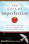 The Gifts of Imperfection