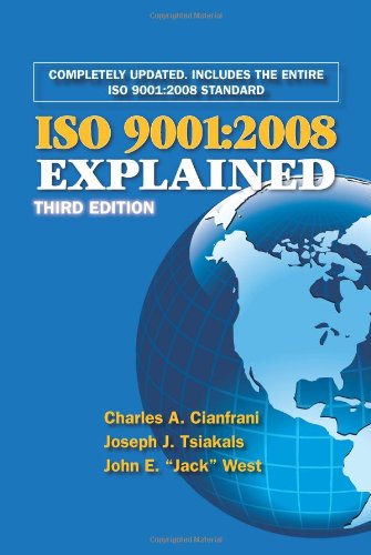 ISO 9001:2008 Explained, Third Edition ISO 9001:2008 Explained, Third Edition